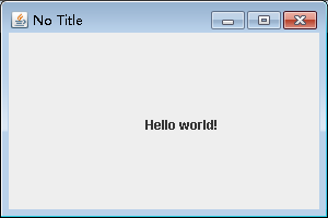 Java之JFrame輸出Helloworld實例