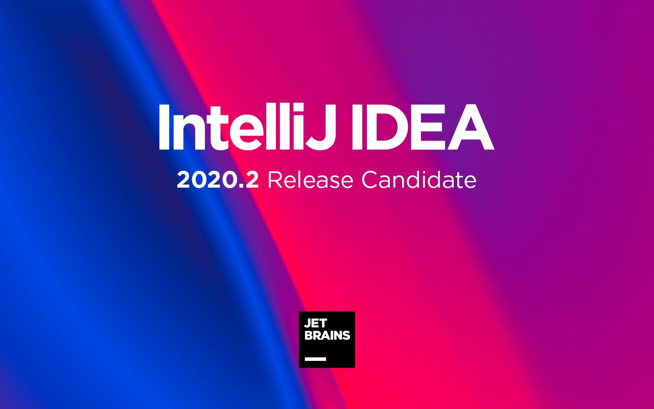 IntelliJ IDEA 2020.2 候選版本發(fā)布：將支持 Java 15