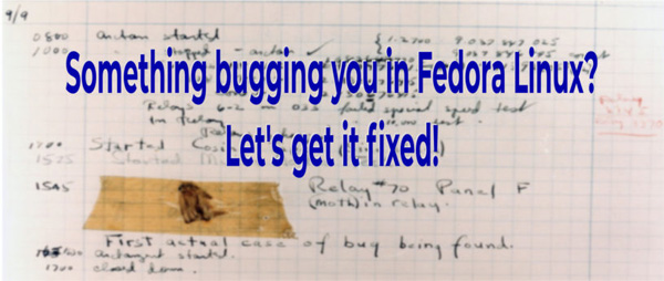 Fedora Linux 中有 Bug 嗎？一起來修復(fù)它！
